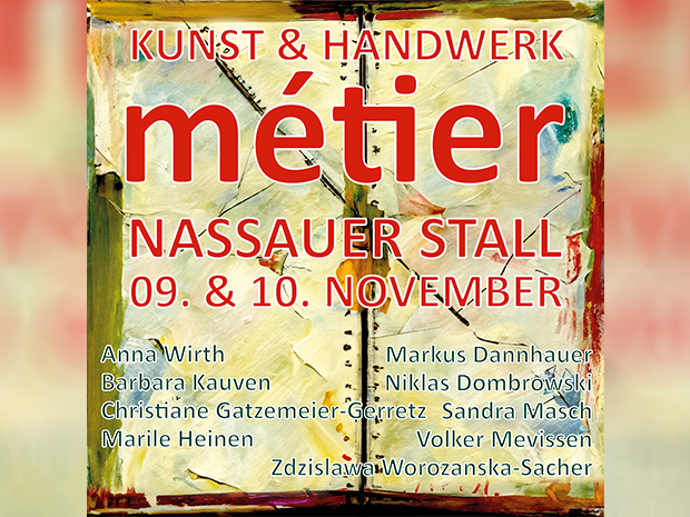 Métier - Kunst und Handwerk im Nassauer Stall