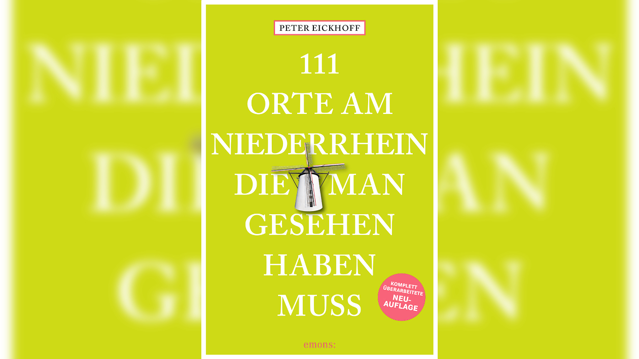 Buchcover, "111 orte am Niederrhein die man gesehen haben muss" steht in weißer schrift auf hellgrünem Hintergrund