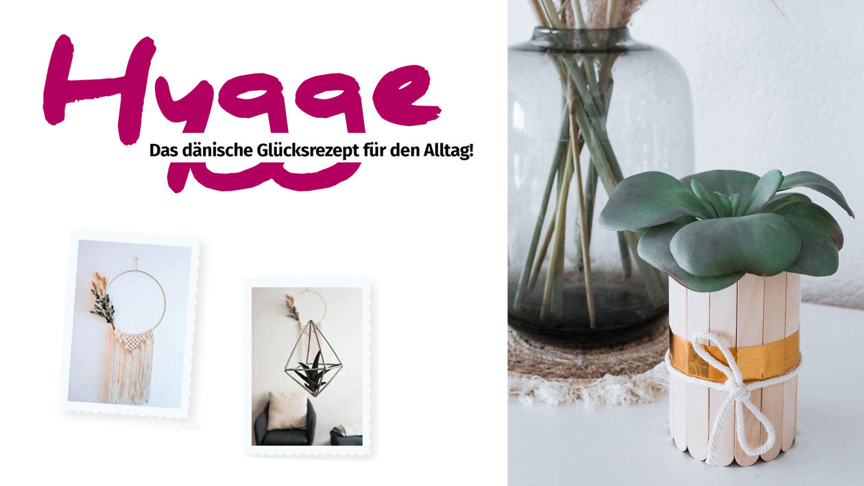 Hygge - Das dänische Glücksrezept für den Alltag, Do-it-yourself-Inspirationen